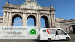 Titelbild Mit dem Wohnmobil nach Brüssel