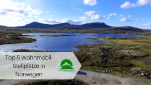 Top 5 Wohnmobil-Stellplätze in Norwegen
