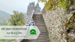 Mit dem Wohnmobil zur Bur Eltz